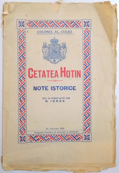 CETATEA HOTIN , NOTE ISTORICE , DE N. IORGA , 1926