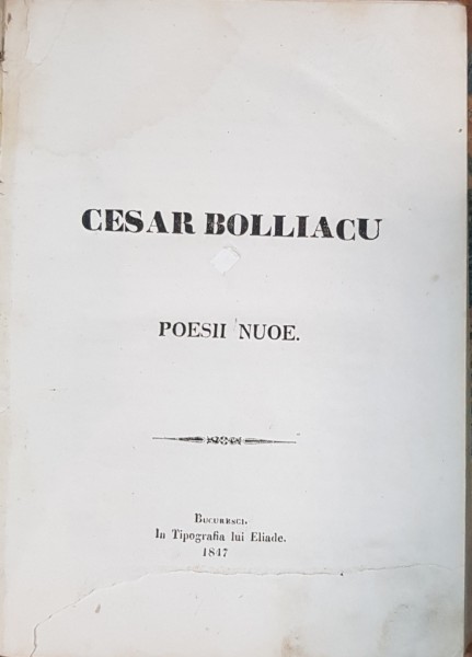 CEZAR BOLLIAC, POESII NOI - BUCURESTI, 1847