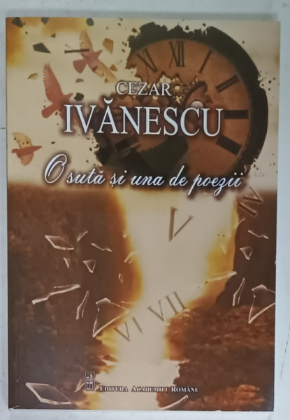 CEZAR IVANESCU , O SUTA SI UNA DE POEZII , 2020
