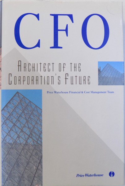 CFO, ARCHITECT OF THE CORPORATION'S FUTURE ,  1997