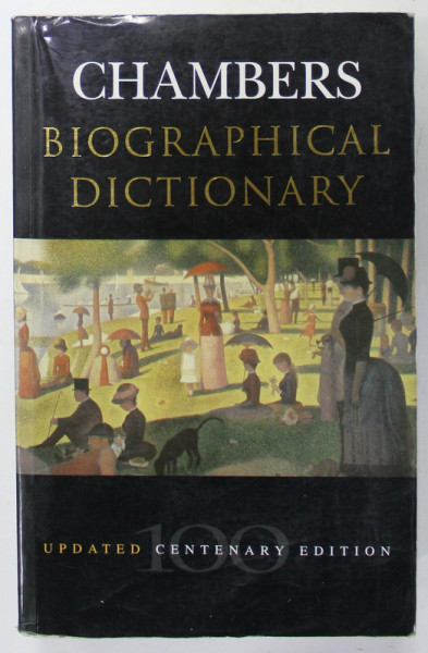 CHAMBERS BIOGRAPHICAL DICTIONARY , editor MELANIE PARRY , 2001