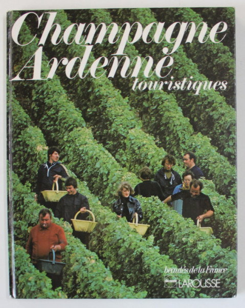 CHAMPAGNE - ARDENNE TOURISTIQUES , 1978