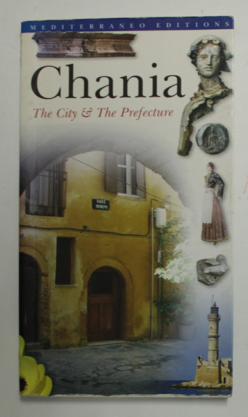 CHANIA - THE CITY and THE PREFECTURE , 2010