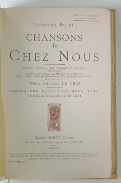 CHANSONS DE CHEZ NOUS par THEODORE BOTREL , COUVERTURE , AQUARELLES HORS TEXTE et DESSINS par EUGENE - HERVE VINCENT , 1902