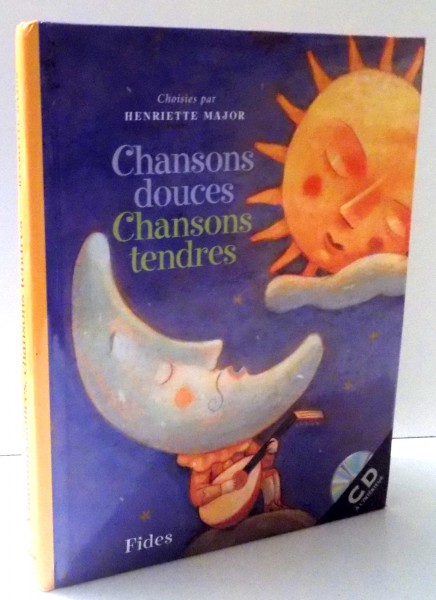CHANSONS DOUCES - CHANSONS TENDRES par HENRIETTE MAJOR , illustrees par GENEVIEVE COTE...MICHEL RABAGLIATI, 2001