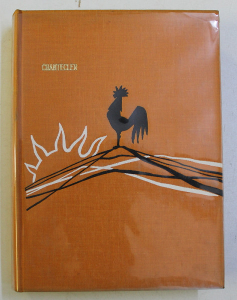 CHANTECLER par EDMOND ROSTAND ,19 ILLUSTRATIONS de JEAN GRADASSI , 955