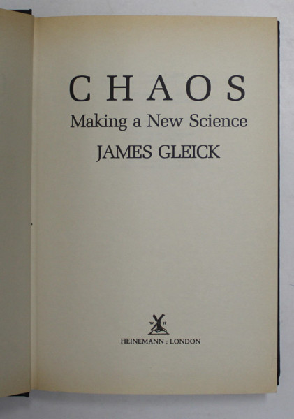 CHAOS - MAKING A NEW SCIENCE by JAMES GLEICK , 1988