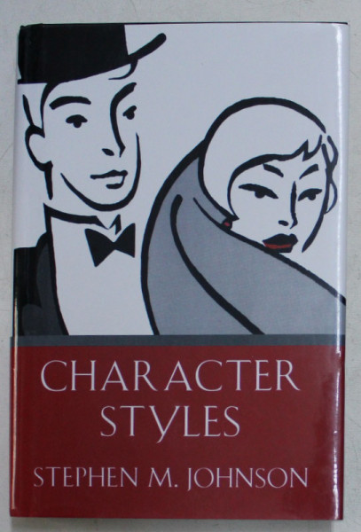 CHARACTER STYLES by STEPHEN M. JOHNSON , 1994