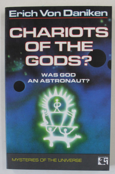 CHARIOTS OF THE GODS ? WAS GOD AN ASTRONAUT ? by ERICH VON DANIKEN , 2019