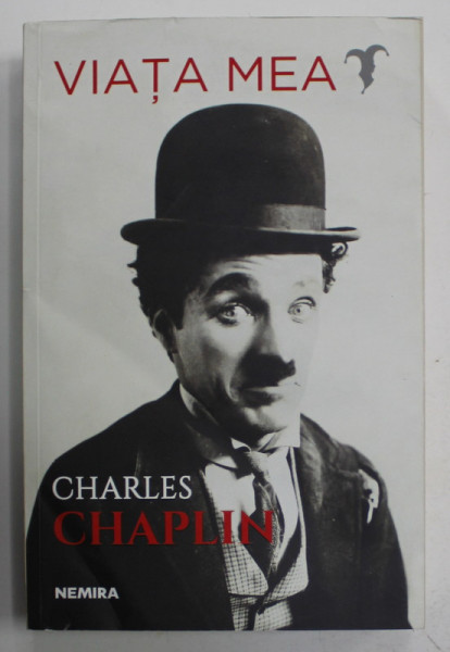 CHARLES CHAPLIN , VIATA MEA , 2021