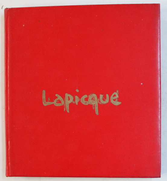 CHARLES LAPICQUE , CATALOGUE RAISONNE DE L ' OEUVRE PEINT ET DE LA SCULPTURE par BERNAND BALANCI , 1972