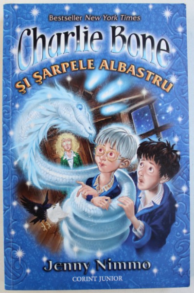 CHARLIE BONE SI SARPELE ALBASTRU de JENNY NIMMO , 2010