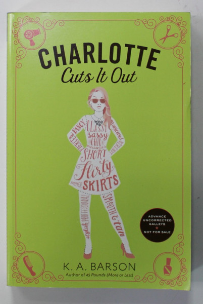 CHARLOTTE CUTS IT OUT by K.A. BARSON , 2016