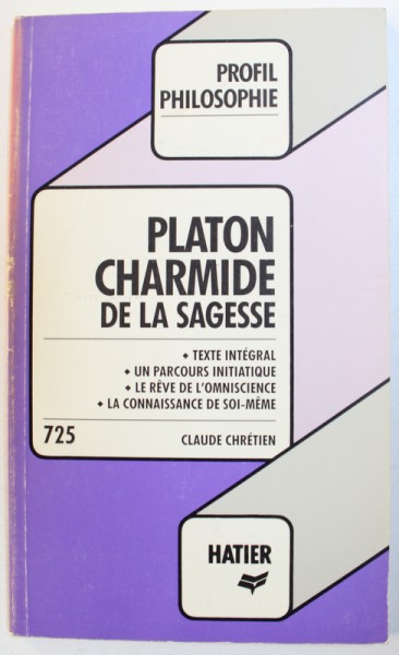 CHARMIDE - DE LA SAGESE par PLATON , 1987