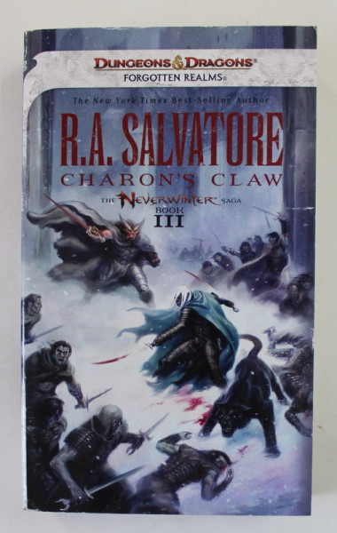 CHARON'S CLAW , THE NEVERWINTER , BOOK III ,  by R.A  SALVATORE , 2012