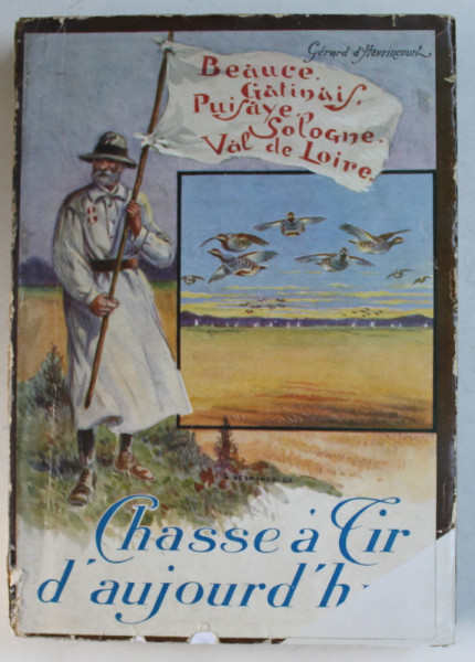 CHASSE A TIR D ' AUJOURD ' HUI par GERARD D ' HAVRINCOURT  , 1930