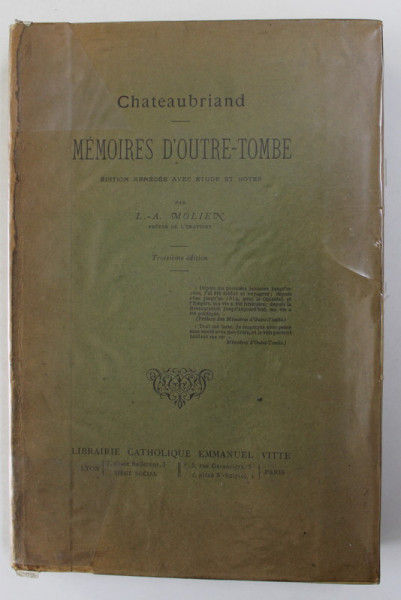 CHATEAUBRIAND - MEMOIRES D 'OUTRE - TOMBE , INCEPUTUL SECOLULUI XX