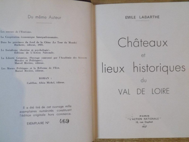 CHATEAUX ET LIEUX HISTORIQUES DU VAL DE LOIRE par EMILE LABARTHE  1937,CONTINE DEDICATIA AUTORULUI