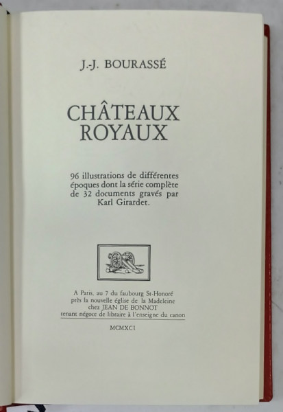 CHATEAUX  ROYAUX par J.-J. BOURASSE , 1991
