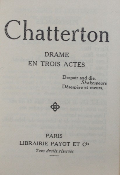 CHATTERTON  - DRAME EN TROIS ACTES , CARTE DE FORMAT MIC , EDITIE INTERBELICA