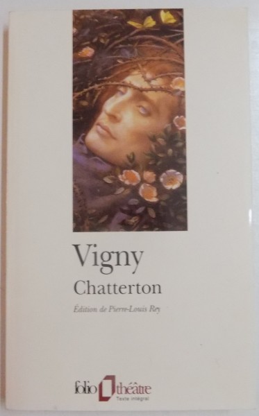 CHATTERTON par ALFRED DE VIGNY , 2001