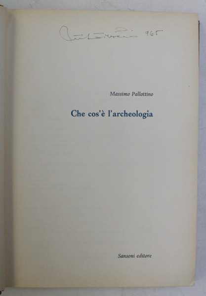 CHE COS 'E L 'ARCHEOLOGIA di MASSIMO PALLOTTINO , 1963
