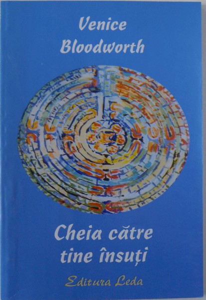 CHEIA CATRE TINE INSUTI de VENICE BLOODWORTH, 2004