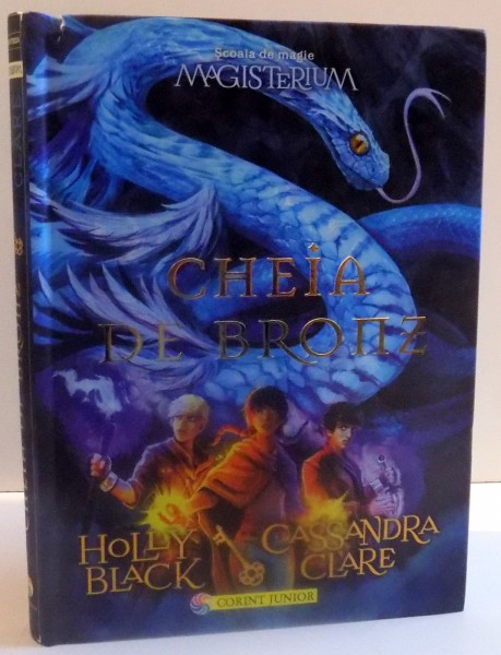 CHEIA DE BRONZ de HOLLY BLACK SI CASSANDRA CLARE , 2016