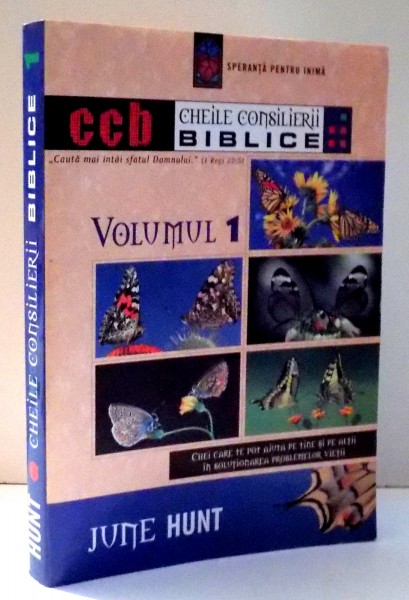 CHEILE CONSILIERII BIBLICE de JUNE HUNT , 2006