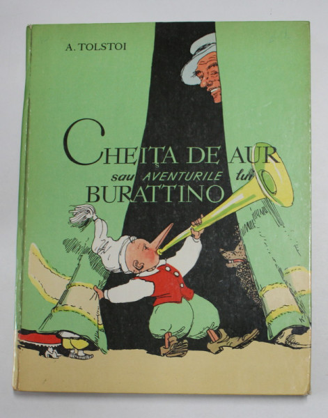 CHEITA DE AUR SAU AVENTURILE LUI BURATTINO de ALEKSEI TOLSTOI , de A. KANEVSKI , 1977