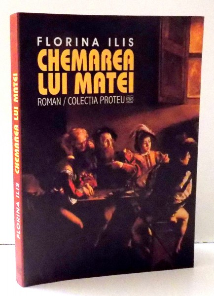 CHEMAREA LUI MATEI de FLORINA ILIS , 2002