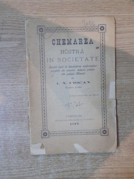 CHEMAREA NOASTRA IN SOCIETATE de I.N. CIOCAN  1899