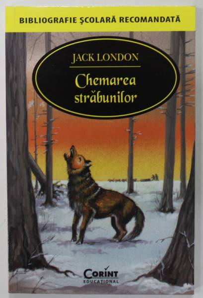 CHEMAREA STRABUNILOR de JACK LONDON , traducere de DIANA MARIA LAIBAR , 2015