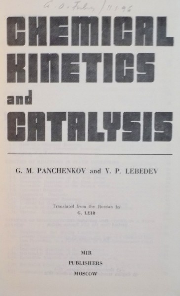 CHEMICAL KINETICS AND CATALYSIS de G.M. PANCHENKOV, V.P. LEBEDEV, 1976