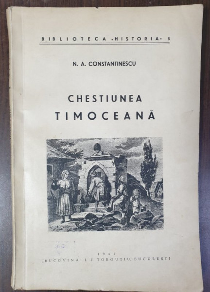 CHESTIUNEA TIMOCEANA  de N. A. CONSTANTINESCU , 1941