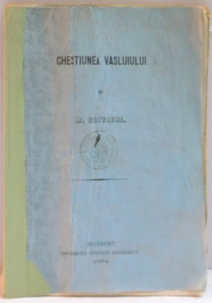 CHESTIUNEA VASLUIULUI de M. COSTACHE , 1864