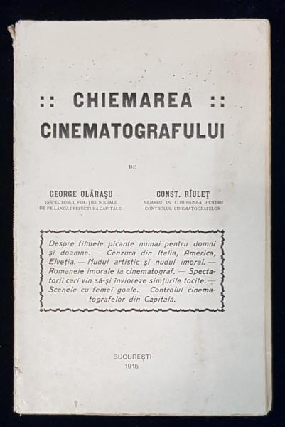CHIEMAREA CINEMATOGRAFULUI de GEORGE OLARASU si CONST. RIULET - BUCURESTI, 1915