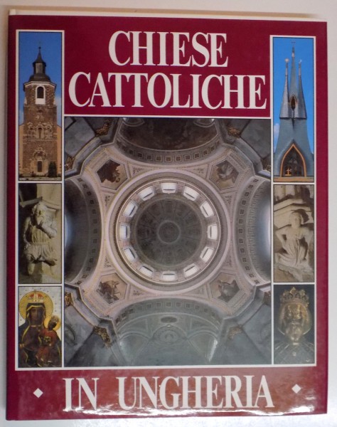 CHIESE CATTOLICHE IN UNGHERIA , 1991