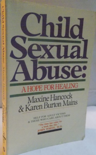 CHILD SEXUAL ABUSE : A HOPE FOR HEALING , 1987