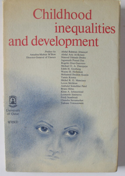 CHILDHOOD INEQUALITIES AND DEVELOPMENT by ABDUL RAHMAN ABUZAYD ...TADEUSZ TOMASZEWSKI , 1981