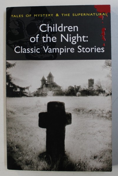 CHILDREN OF THE NIGHT: CLASSIC VAMPIRE NIGHT, 2007