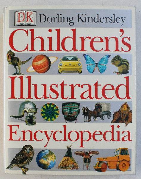 CHILDREN' S ILLUSTRATED ENCYCLOPEDIA - DORLING KINDERSLEY , 2000