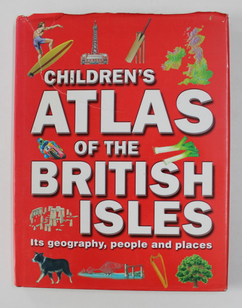 CHILDREN'S ATLAS OF THE BRITISH ISLES by THEODORE ROWLAND - ENTWISTLE / CLARE OLIVER , 2000