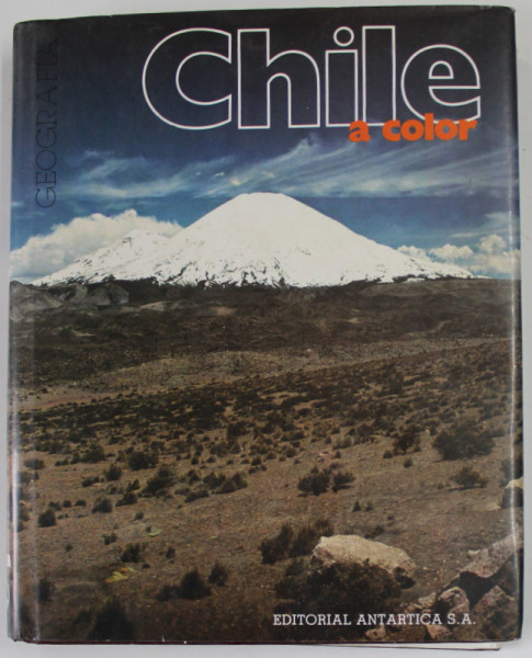 CHILE  A COLOR , GEOGRAFIA , 1980