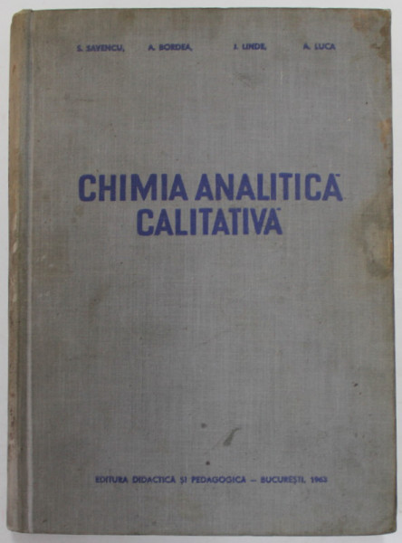 CHIMIA ANALITICA CALITATIVA de S. SAVENCU...A. LUCA 1963