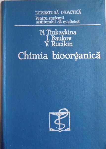 CHIMIA BIOORGANICA de N. TIUKAVKINA...V. RUCIKIN , 1992