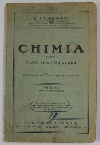 CHIMIA PENTRU CLASA  A - IV -A SECUNDARA de D. I. PERIETEANU , EDITIA I , 1935