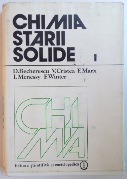 CHIMIA STARII SOLIDE, VOL I  1983