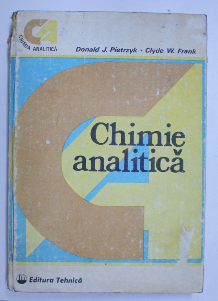 CHIMIE ANALITICA de DONALD J. PIETRZYK , CLYDE W. FRANK , 1989