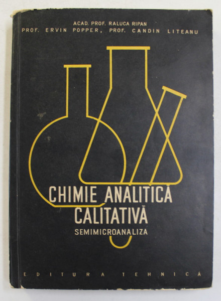 CHIMIE ANALITICA - SEMIMICROANALIZA de RALUCA RIPAN ...CANDIN LITEANU , 1937